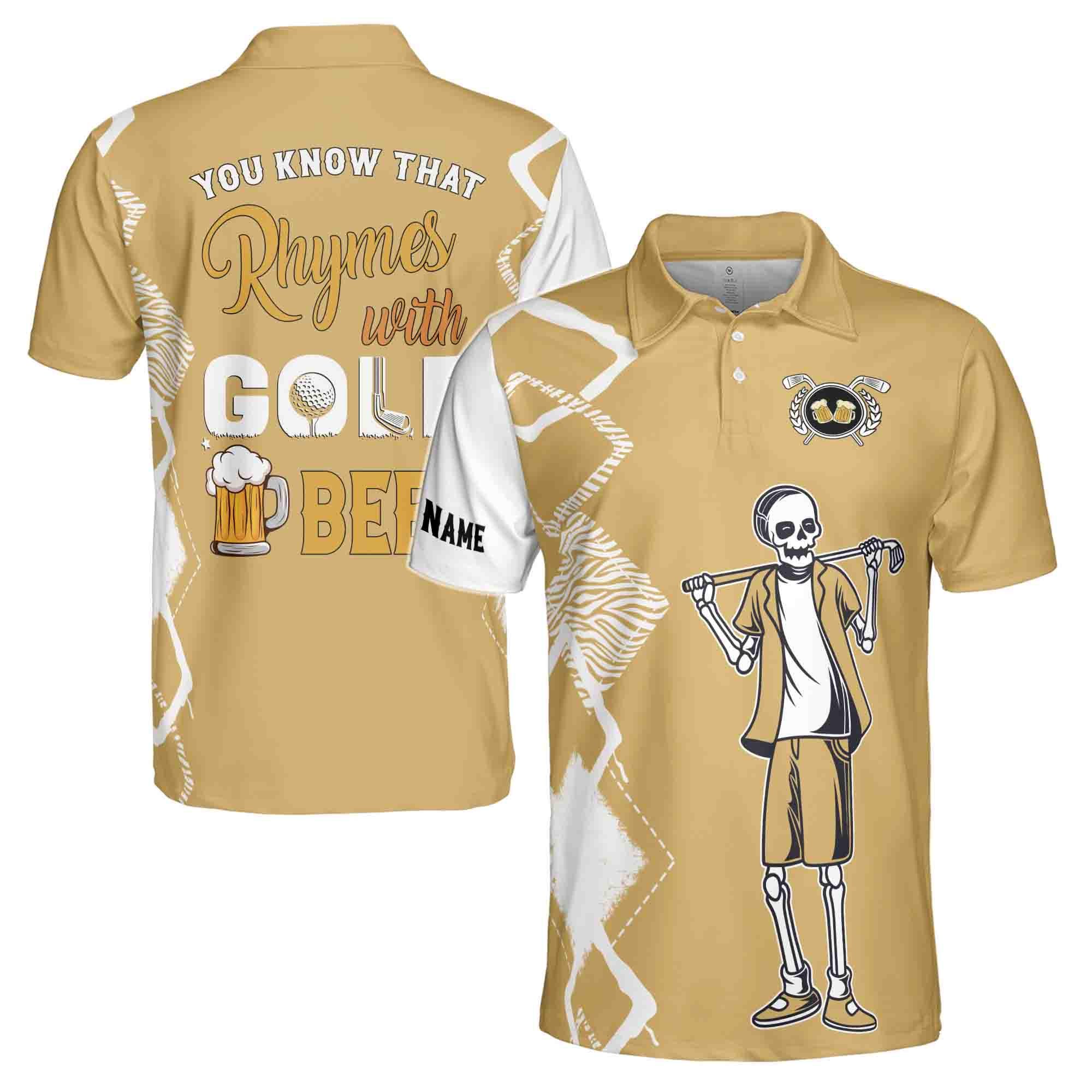 Custom You Know That Rhymes with Golf Beer Skeleton Golfer Men's Polo Shirt S-5XL