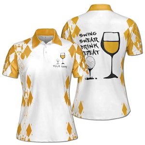 Custom Name and Color Swing Swear Drink Repeat Golf & Wine Women 3D Polo Shirt Size S-5XL