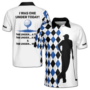 Custom Name I Was One Under Today One Under A Tree Golf Team Men 3D Polo Shirt Size S-5XL