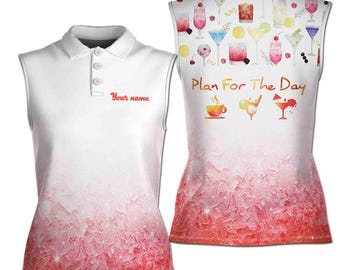 Customized Your Name Plan For The Day Coffee Golf Wine 3D Women Sleeveless Polo Size XS-4XL