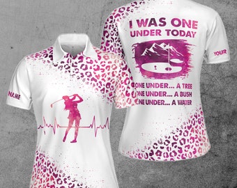 Custom Name I Was One Under Today Pink Leopard Pattern Golf Women Polo Shirt Size S-5XL