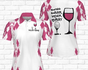 Custom Name Swing Swear Drink Repeat Golf & Wine Women 3D Polo Shirt Size S-5XL