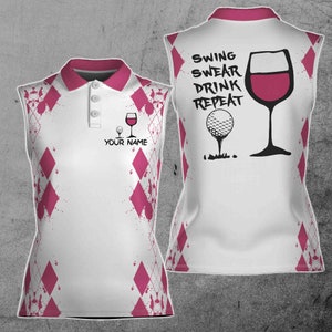 Custom Name Swing Swear Drink Repeat Golf & Wine 3D Women Sleeveless Polo Size XS-4XL
