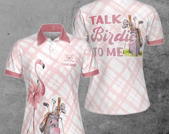 Customize Name Talk Birdie To Me Flamingo Golf Women's Polo Shirt S-5XL