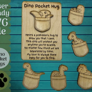 Dinosaur Pocket Hug SVG File for Laser Cutters, Dinosaur Laser Cut File, Pocket Hugs Cut File Glowforge Laser Ready SVG File