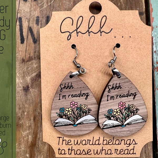 Shh I'm Reading Earring Set with Earring Card SVG File for Laser Cutters, Glowforge Ready Jewelry, Score Ready Cards, Laser Earring SVG