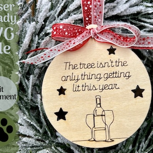 Beleuchtete Weihnachtsverzierung SVG-Datei für Laser Cutter, Glowforge bereit Ornament, einfach lustig Score und Schnitt, Humor Ornament Wein Liebhaber Geister