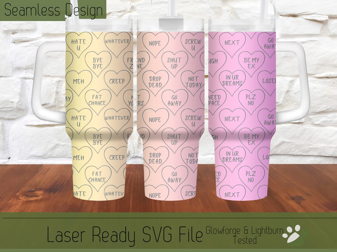 Anti Valentine Tumbler Wrap 40oz SVG File Laser, Engrave File for 40 Oz ...