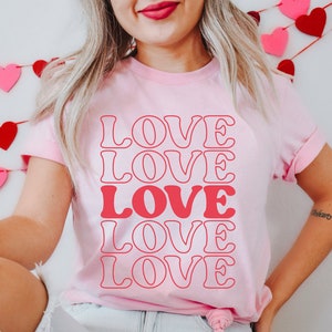 Valentines day Love Shirt,Cute Love Shirt,Girlfriend Valentines Gift,Couple shirts, Matching Love shirt,Gift For Mom,Valentines Love shirt,