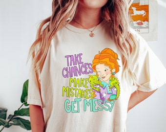 Take Chances Make Mistakes Get Messy Shirt, Miss Frizzle Shirt, Magic School Bus shirt, Teacher shirt, Back to School shirt,Get Messy Shirt