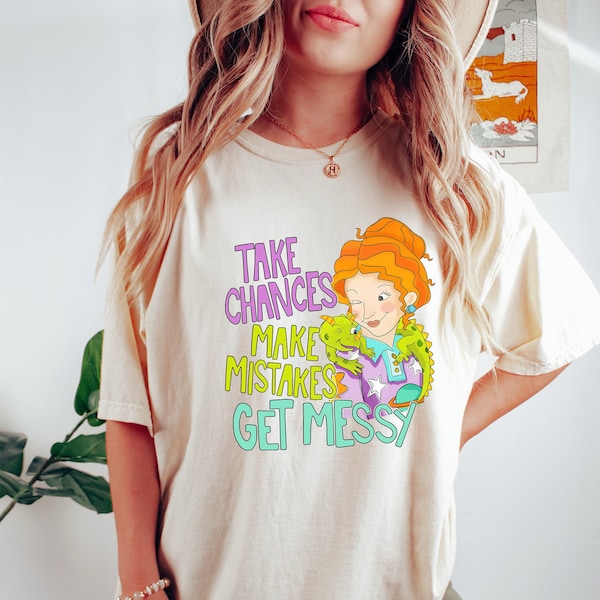 Take Chances Make Mistakes Get Messy Shirt, Miss Frizzle Shirt, Magic School Bus shirt, Teacher shirt, Back to School shirt,Get Messy Shirt