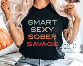Sober Savage Shirt: Recovery Gift, Narcotics Anonymous Tee