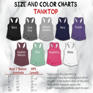May include: Size and color chart for tank tops in various colors, including black, dark grey, athletic heather, navy, purple, heather maroon, mint, raspberry, and white. The chart shows bust measurements in inches, taken 1 inch below the armhole, and high point shoulder (HPS) length in inches.