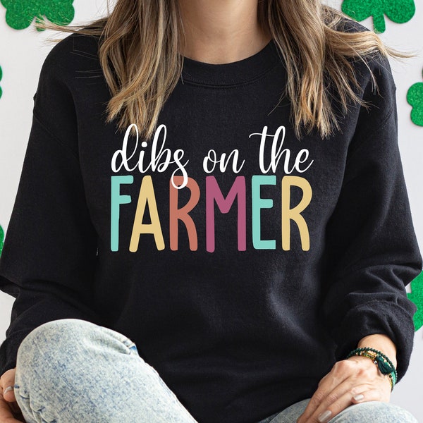 Dibs on the Farmer Shirt, Farm Life Shirt, Farmer Wife Shirt, Funny Farm Shirt, Farmer Gifts, Country Girl Shirt, Farm Shirts Women Gift