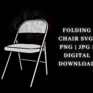 Folding Chair SVG | Folding Chair PNG | Folding Chair JPG |Digital | Cut File for Cricut | Silhouette