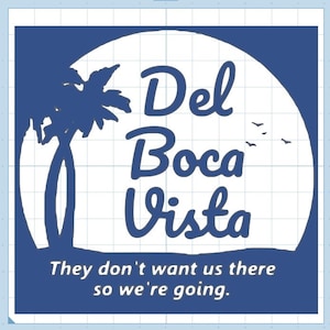 Seinfeld Del Boca Aussicht Ruhestand Gemeinschaft SVG PNG Cricut Silhouette Glowforge Active
