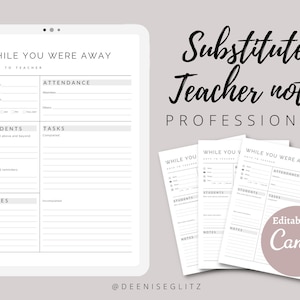 Puede incluir: Una tableta digital muestra una plantilla de notas para profesores "While You Were Away". La imagen incluye varias copias impresas de la misma plantilla, con secciones para asistencia, estudiantes, tareas y notas. El texto dice "Substitute Teacher note PROFESSIONAL".