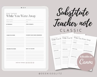 CLASSIC Substitute Teacher Note Template, While You Were Away, Note to Classroom Teacher, Editable on Canva