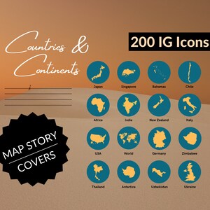 May include: A graphic with the text "Countries & Continents" and "200 IG Icons" in a yellow and orange color scheme. The graphic features a black star with the text "MAP STORY COVERS" inside. The graphic also features 16 circular icons with outlines of different countries and continents in yellow and blue.