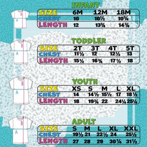May include: A chart with size information for infant, toddler, youth, and adult t-shirts. The chart shows chest and length measurements in inches for each size.