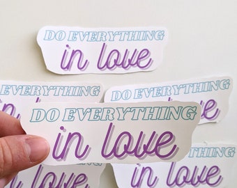 Do Everything in Love Sticker, Christian Sticker, Bible Verse Sticker, Aesthetic Vinyl Sticker, For Water Bottles and Laptops