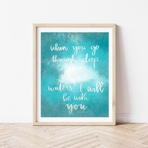 Bible Verse Art | Wall Decor | 8&quot;x10&quot; PNG File | Digital Download | Scripture Printable | When you go through deep waters | Digital Artwork