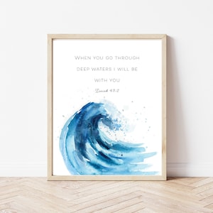 Wenn du durch tiefes Wasser gehst, werde ich bei dir sein, Bibelvers druckbar, Schrift druckbar, DIGITALER DOWNLOAD, PNG Datei