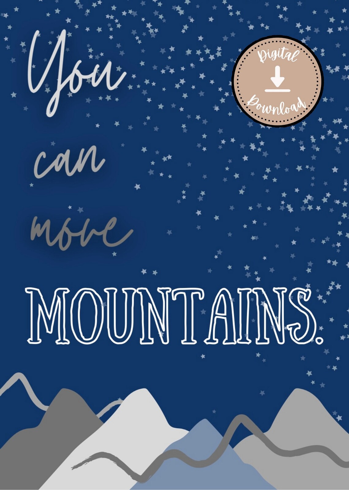 Digital you Can Move Mountains Print 6x9in Printable Art | Etsy