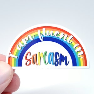 Autocollant Meme "Rainbow - Je parle couramment le sarcasme" - Autocollant de sarcasme amusant pour les maîtres de l'ironie et les étudiants !