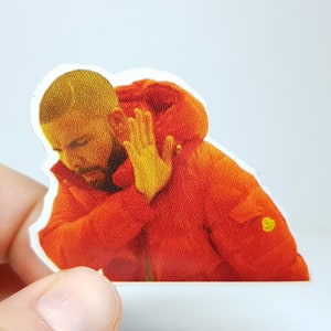 5,8 x 4,5 cm Pegatina Meme "Drake Nah" Divertida pegatina de Internet con motivo de rapero | Música | rap