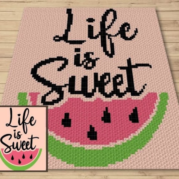 Life Is Sweet Watermelon Graph + Written Pattern For C2C & Tapestry Crochet - C2C Quote Graphghan - Quote Crochet Blanket - Crochet Afghan