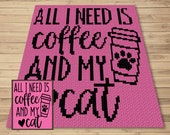 All I Need Is Coffee And My Cat Graph + Written Pattern For C2C & Tapestry Crochet - C2C Crochet Cat Graphgan  Quote C2C Cat Crochet Blanket