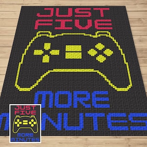 Juste cinq minutes de plus Gamer Mantra Graph motif écrit pour C2C et tapisserie au crochet