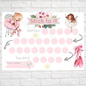 May include: A pink and white printable chore chart with the text "Stick to it" at the top. The chart has a ballerina theme with pink ballet shoes, a ballerina on a chair, and a star. The chart has a grid of pink circles with arrows to follow.