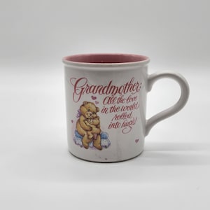 Vintage Grandmother Teddy Bear Coffee Mug/ All the love in the world rolled into hugs