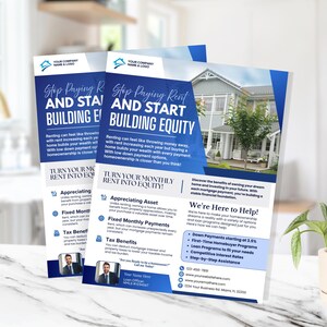 May include: Two flyers with a blue and white design promoting homeownership. The text on the flyers reads "Stop Paying Rent and Start Building Equity." The flyers also include information about loan programs and benefits of owning a home.