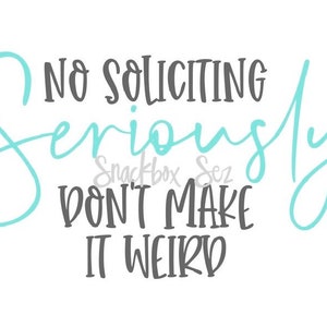 No Soliciting Print - Teal