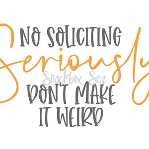 No Soliciting Print - Orange