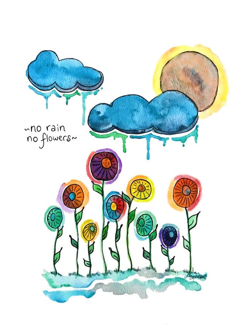No Rain No Flowers Art Print 3 Etsy