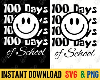 100 days of school svg, 100th days of school png, 100th day of school png, 100 day of school png, 100th day of school svg