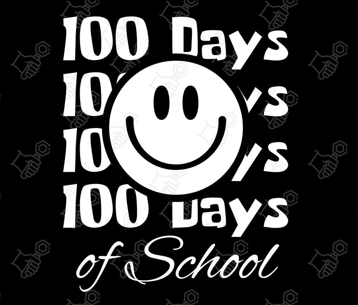 100 Days of School Svg, 100th Days of School Png, 100th Day of School Png, 100 Day of School Png