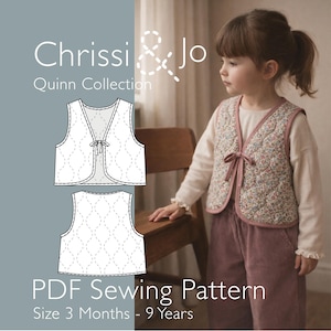 Könnte beinhalten: Ein junges Mädchen trägt eine floral gesteppte Weste mit rosa Besatz und Schleife. Das Bild enthält eine Schnittmusterillustration und den Text: "Chrissi & Jo Quinn Collection" und "PDF Sewing Pattern Size 3 Months - 9 Years."