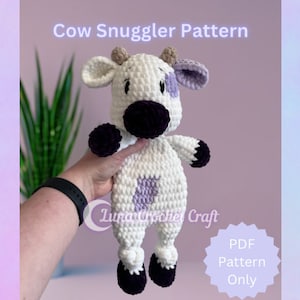 PATTERN ONLY. Crochet Cow Snuggler. Crochet Pattern. Knotted Lovey Pattern. PDF Instant Downloadable Pattern