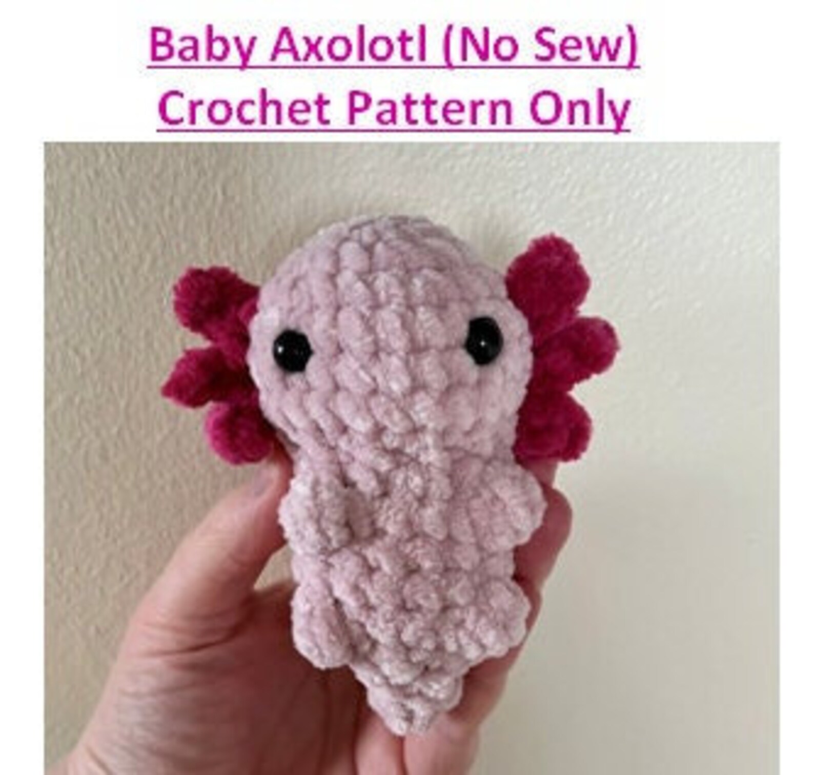 PATTERN ONLY. Crochet Mini Axolotl No Sew Pattern. PDF Instant Etsy