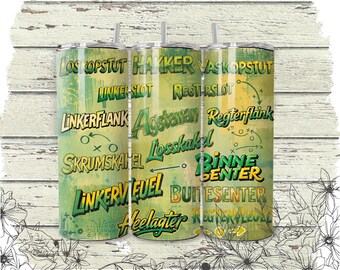 May include: Three stainless steel tumblers with lids and straws. The tumblers have a green and yellow design with text in a bold font. The text includes words like "HAKKER" and "LINKERFLANK".