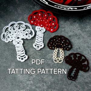 May include: Four handmade tatting mushroom patterns in white, red, and brown. The red mushroom is adorned with white beads. The image includes the text "PDF TATTTING PATTERN".