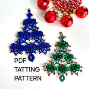 May include: Two tatting lace Christmas tree ornaments, one blue with gold beads and one green with red beads, accompanied by red and white spherical ornaments. The text PDF TATTING PATTERN is printed in black on the left side of the image.