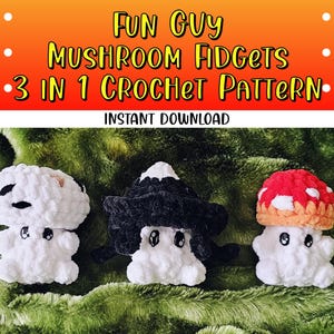 Fun Guy Mushroom Fidgets  | Crochet Pattern | 3 in 1