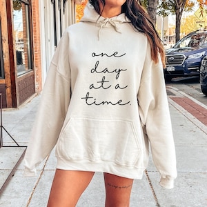 One Day at A Time Hoodie Sobriety Clothing AA Recovery Shirt Sobriety Gifts Sober Sweatshirt Gift for Sponsor Sobriety Gift for Women