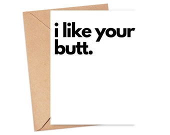 I Like Your Butt Card - Etsy